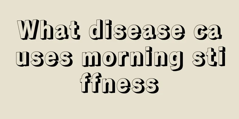 What disease causes morning stiffness
