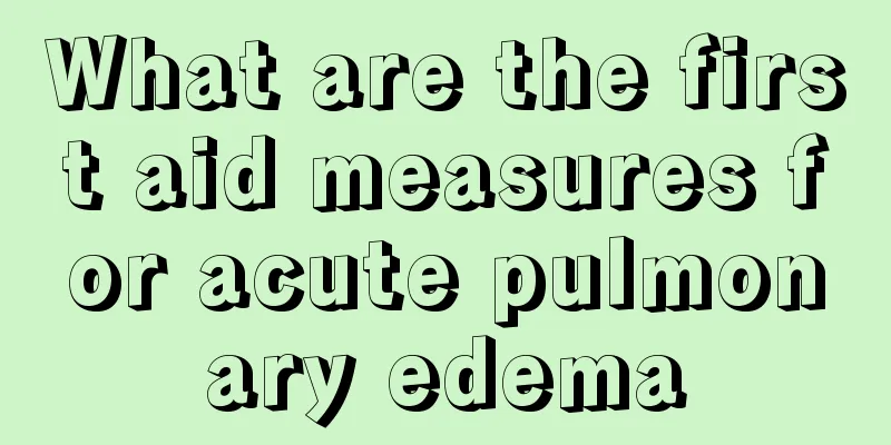 What are the first aid measures for acute pulmonary edema