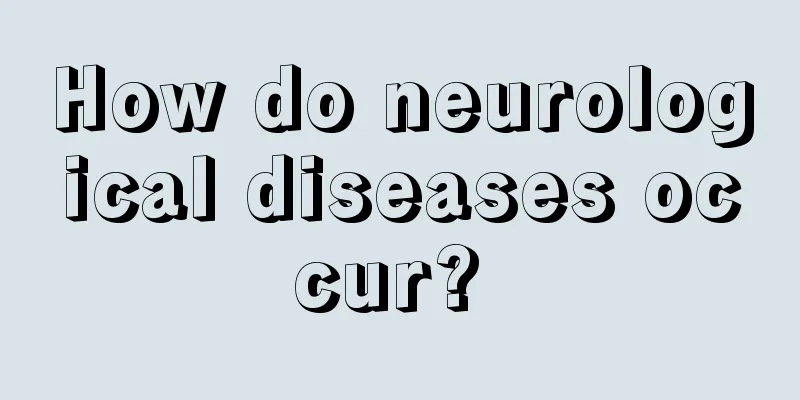 How do neurological diseases occur? 