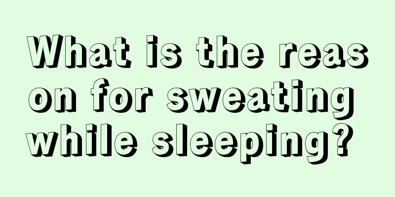 What is the reason for sweating while sleeping? 