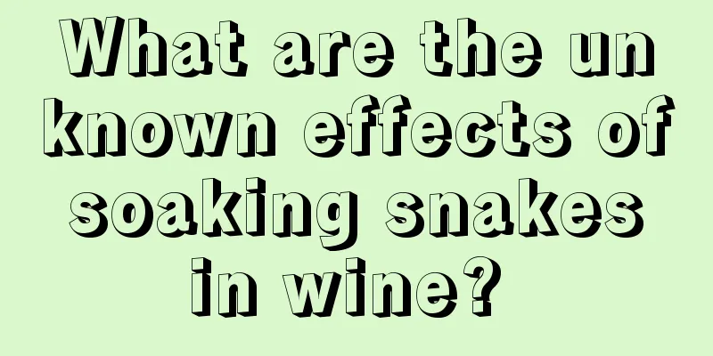 What are the unknown effects of soaking snakes in wine? 