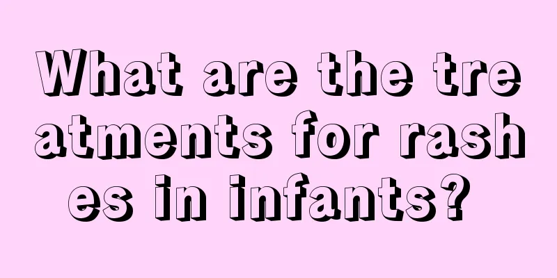 What are the treatments for rashes in infants? 