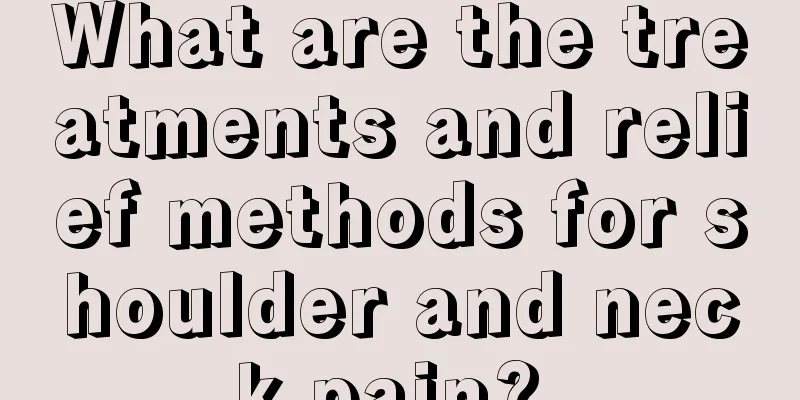 What are the treatments and relief methods for shoulder and neck pain? 