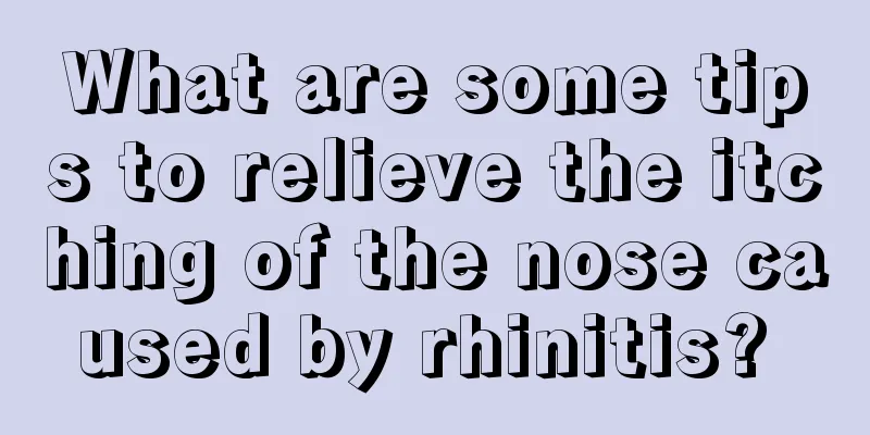 What are some tips to relieve the itching of the nose caused by rhinitis? 