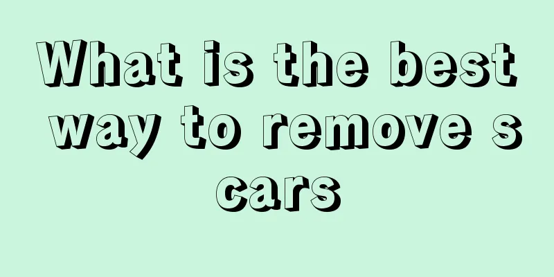 What is the best way to remove scars
