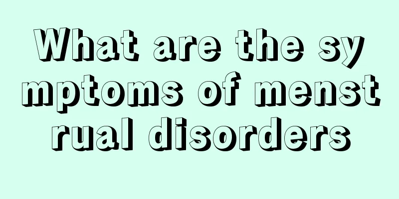 What are the symptoms of menstrual disorders