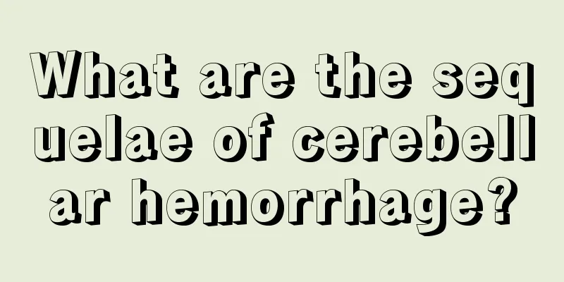 What are the sequelae of cerebellar hemorrhage?