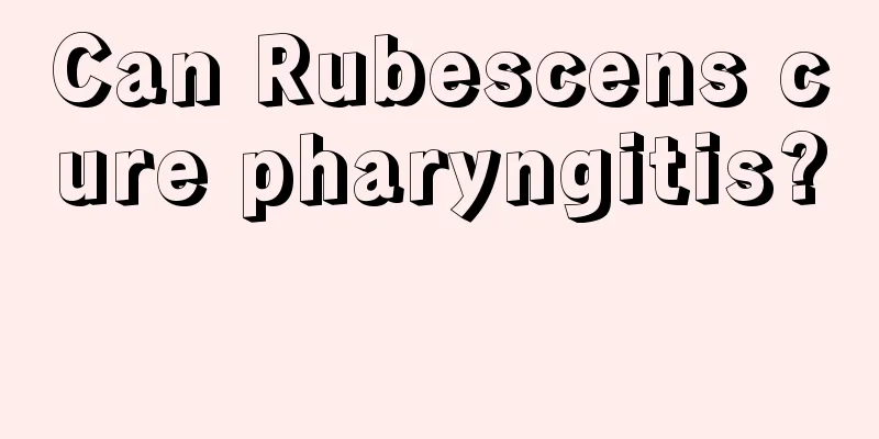 Can Rubescens cure pharyngitis? 