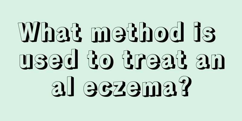 What method is used to treat anal eczema?