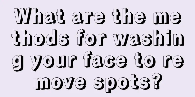 What are the methods for washing your face to remove spots?