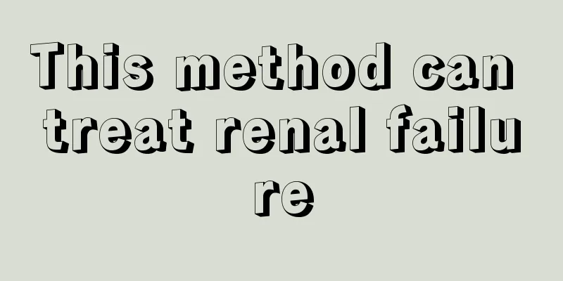 This method can treat renal failure