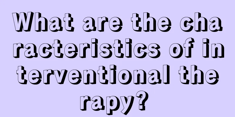 What are the characteristics of interventional therapy? 