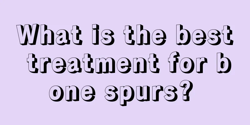 What is the best treatment for bone spurs? 