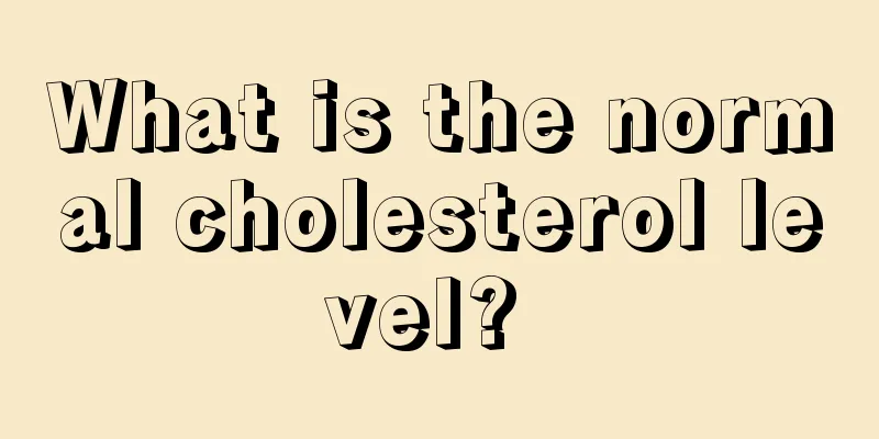 What is the normal cholesterol level? 