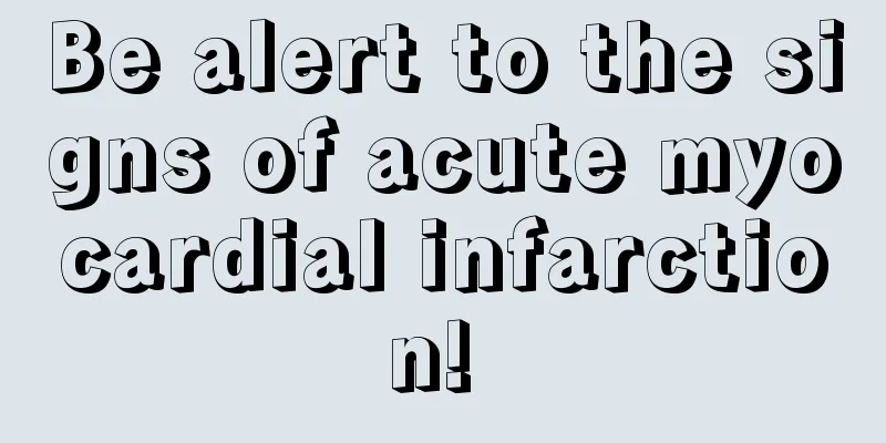 Be alert to the signs of acute myocardial infarction! 