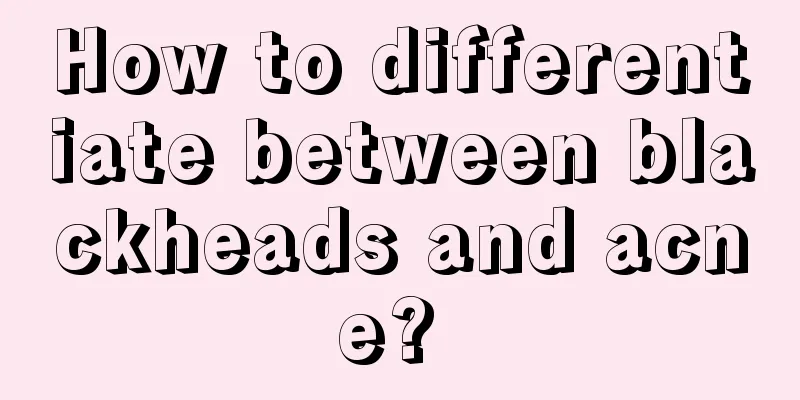 How to differentiate between blackheads and acne? 