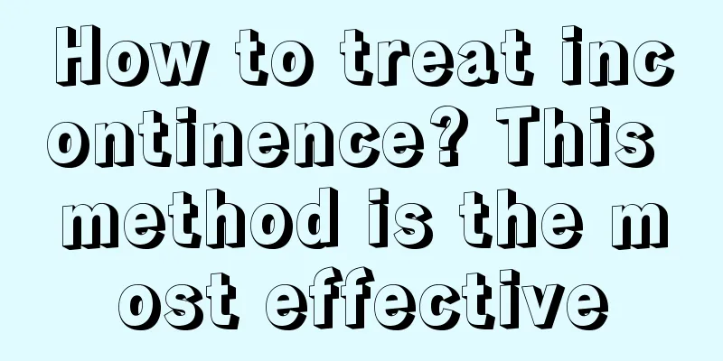 How to treat incontinence? This method is the most effective