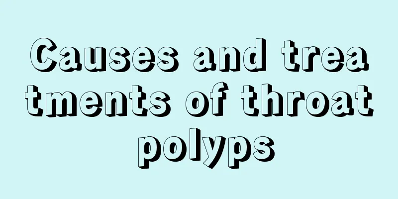 Causes and treatments of throat polyps