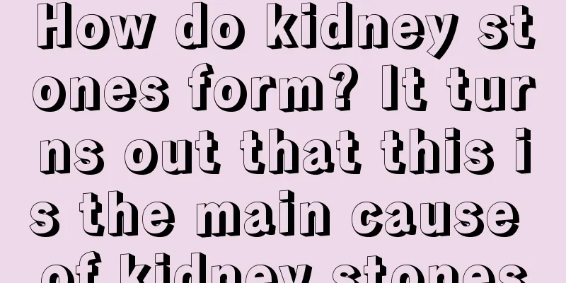 How do kidney stones form? It turns out that this is the main cause of kidney stones