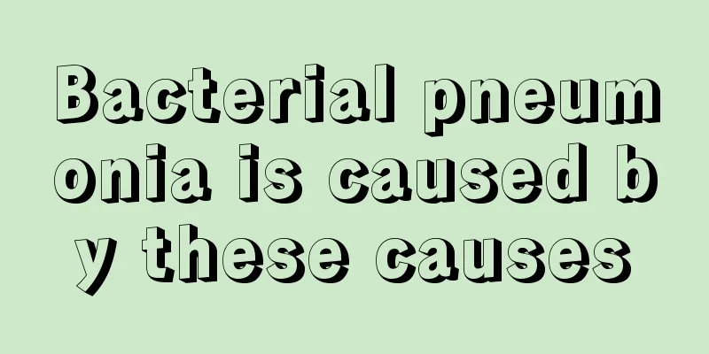 Bacterial pneumonia is caused by these causes