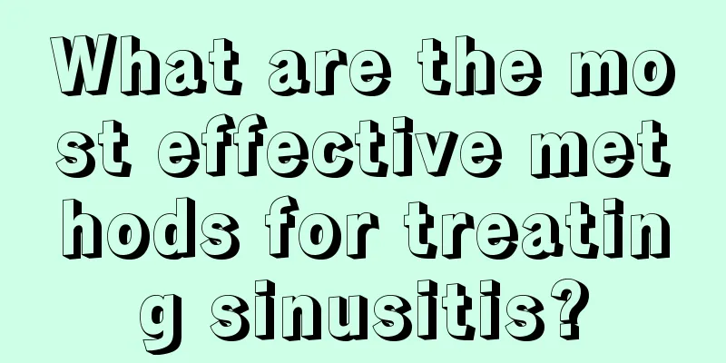 What are the most effective methods for treating sinusitis?