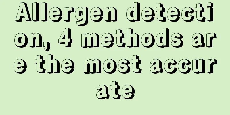 Allergen detection, 4 methods are the most accurate