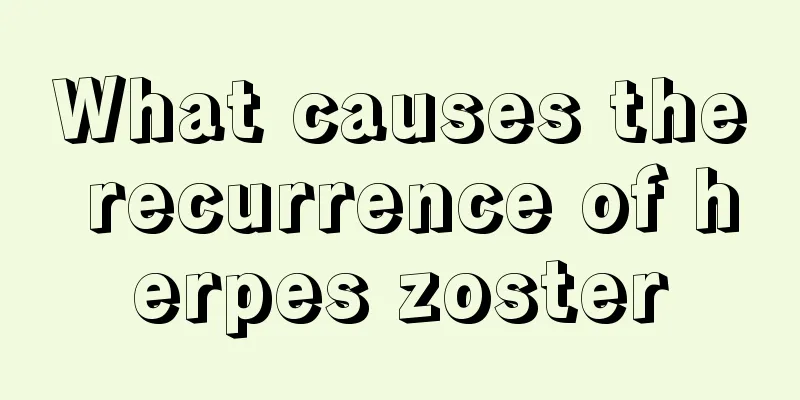 What causes the recurrence of herpes zoster