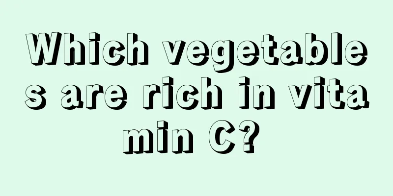 Which vegetables are rich in vitamin C? 