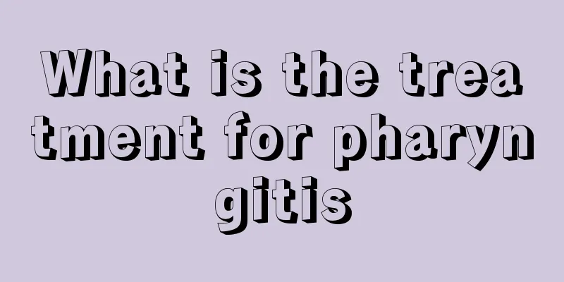 What is the treatment for pharyngitis