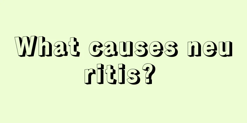 What causes neuritis? 