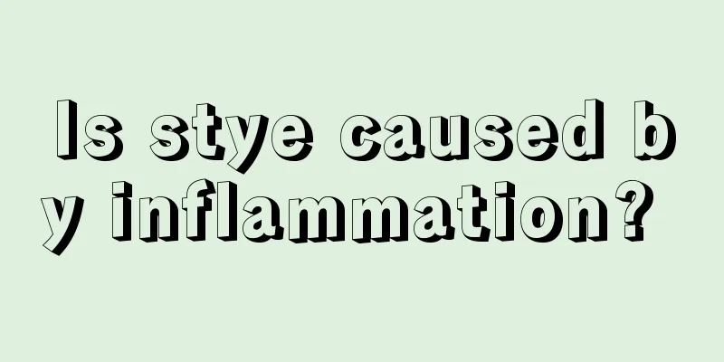 Is stye caused by inflammation? 