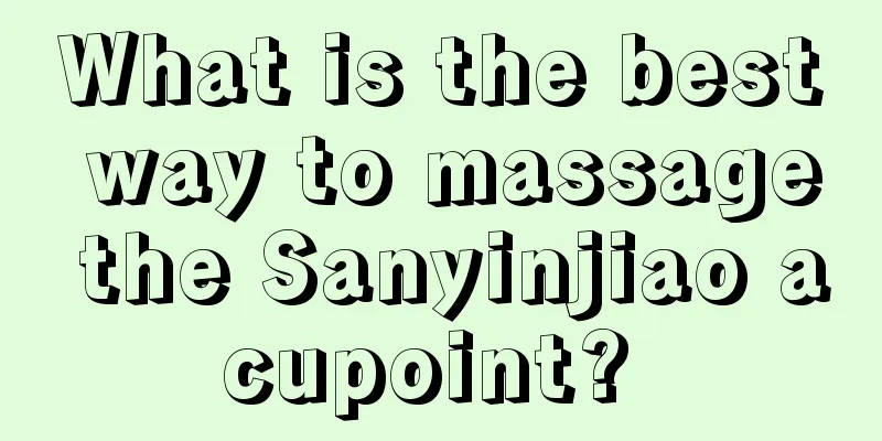 What is the best way to massage the Sanyinjiao acupoint? 