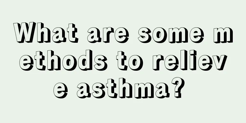 What are some methods to relieve asthma? 