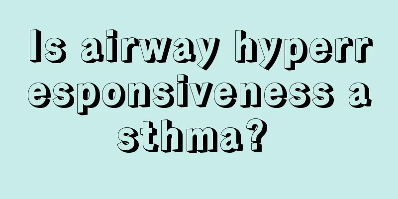 Is airway hyperresponsiveness asthma? 