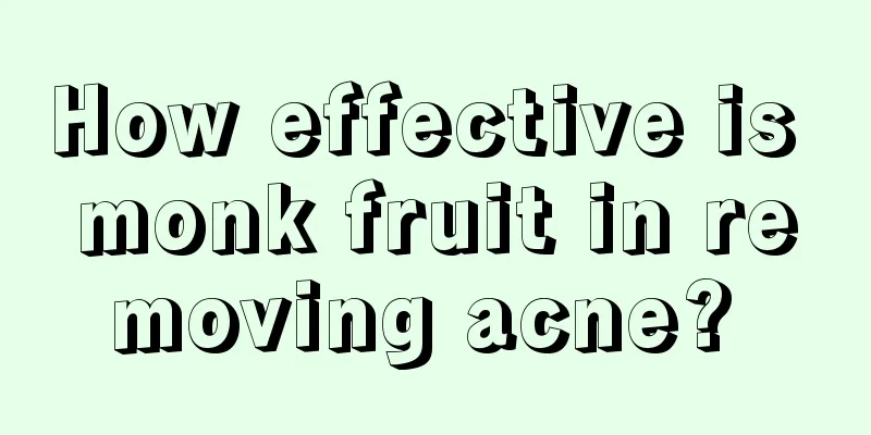 How effective is monk fruit in removing acne? 