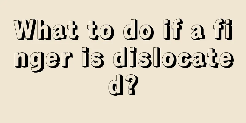 What to do if a finger is dislocated?