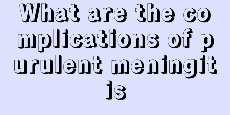 What are the complications of purulent meningitis