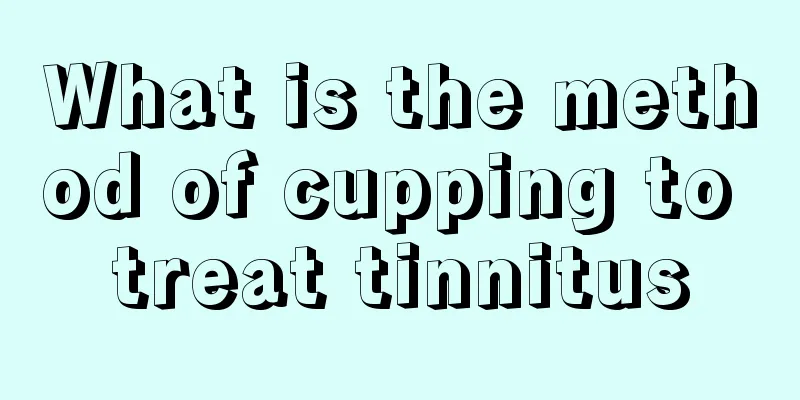 What is the method of cupping to treat tinnitus