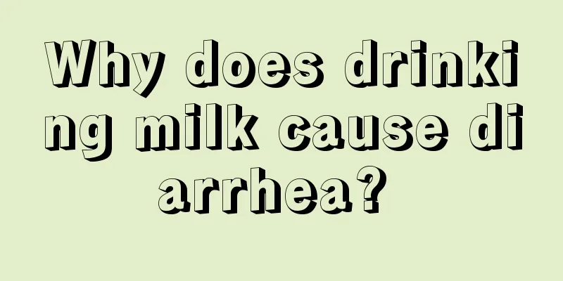 Why does drinking milk cause diarrhea? 