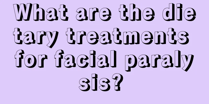 What are the dietary treatments for facial paralysis? 