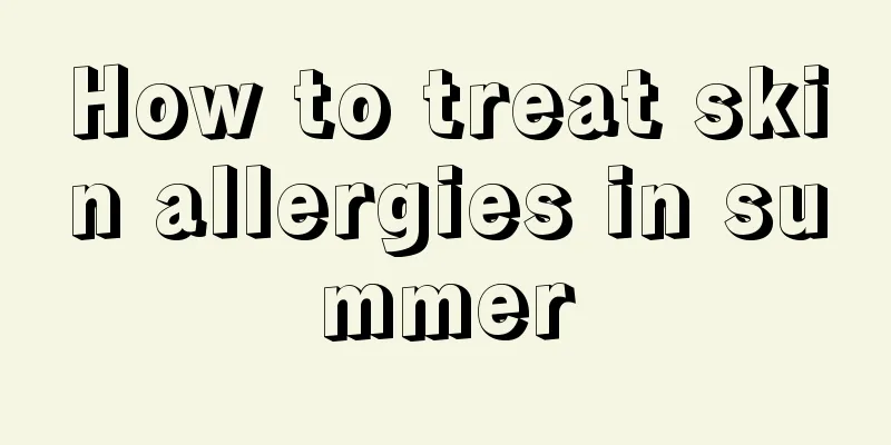 How to treat skin allergies in summer