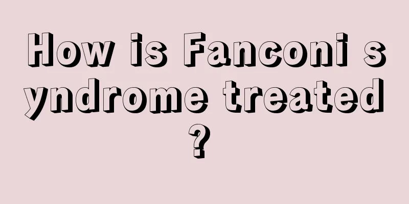 How is Fanconi syndrome treated? 