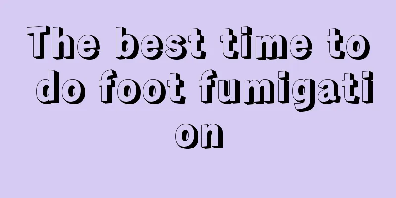 The best time to do foot fumigation