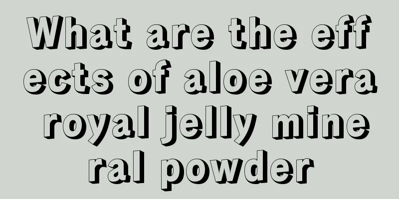 What are the effects of aloe vera royal jelly mineral powder