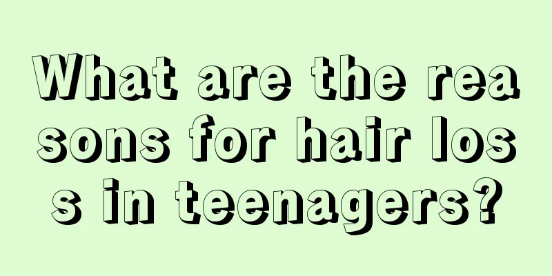 What are the reasons for hair loss in teenagers?