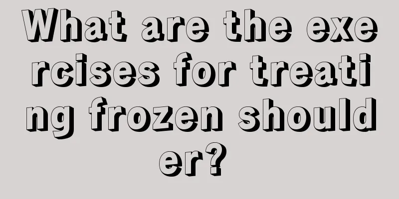 What are the exercises for treating frozen shoulder? 