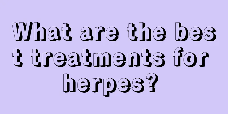 What are the best treatments for herpes? 