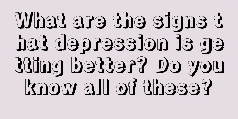 What are the signs that depression is getting better? Do you know all of these? 