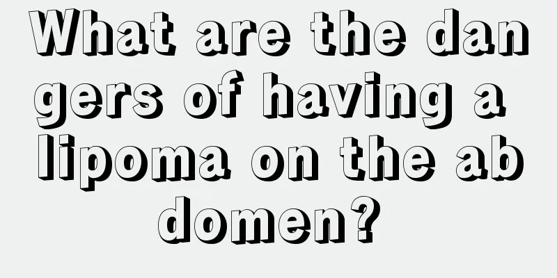 What are the dangers of having a lipoma on the abdomen? 