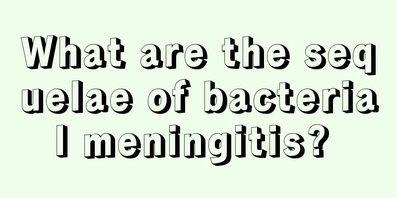What are the sequelae of bacterial meningitis? 